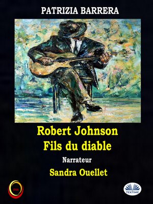 cover image of Robert Johnson Fils Du Diable